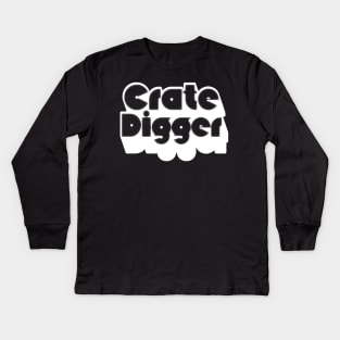 Crate Digger  /// Vinyl Record Junkie Design Kids Long Sleeve T-Shirt